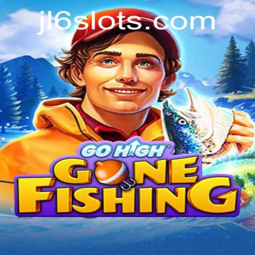 GoHighGoneFishing: Unveiling the Adventure with JL6